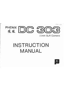 China-Camera Phenix DC 303 manual. Camera Instructions.